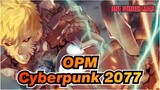 [One Punch Man] Cyberpunk 2077 / Genos DLC / Versi Terbaru Yang Tak Pernah Kau Lihat!