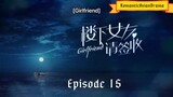 Girlfriend episode 15 with English sub