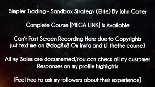 Simpler Trading course - Sandbox Strategy (Elite) By John Carter download