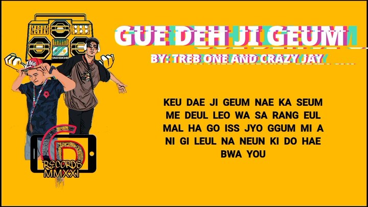 gue deh ji geum by treb one and crazy jay (CpRecordProductionMMXX1) Tagalog rap
