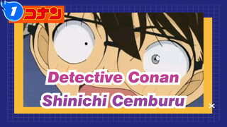 [Detektif Conan| Shinichi&Ran]Shinichi cemburu_1