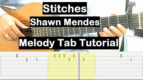 Shawn Mendes Stitches Guitar Lesson Melody Tab Tutorial Guitar Lessons for Beginners