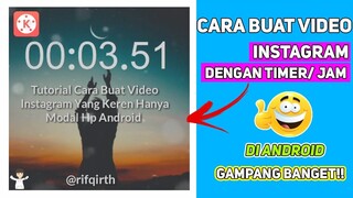 Cara Buat Video Instagram Literasi Dengan Timer Jam - Yang Keren!!