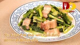 Stir Fried Pakchoi with Pork Belly | Thai Food | ผักกวางตุ้งผัดหมูสามชั้น