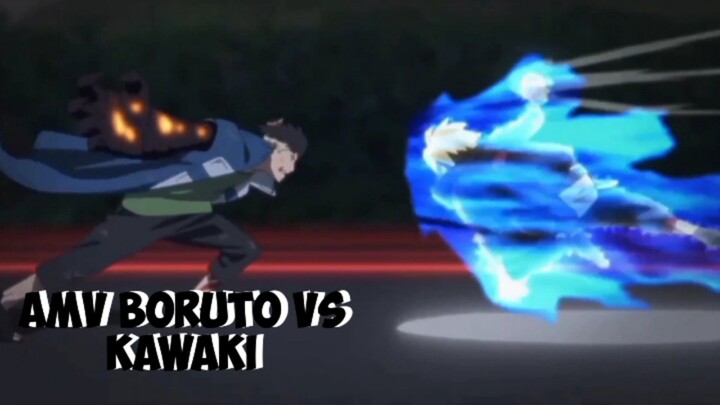 Boruto VS Kawaki[AMV]The Resistance