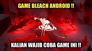 Game Bleach Android Yang Wajib Kalian Coba !!! Game ARPG Chibi Yang Keren Banget !!!
