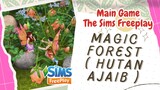 MAGIC FOREST ( HUTAN AJAIB ). GAME THE SIMS FREEPLAY