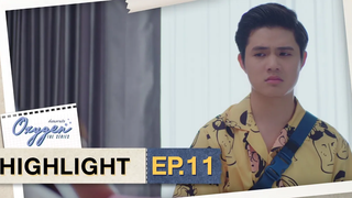 อย่าทิ้งเขมไปแบบนี้สิ Highlight OxygenTheSeries EP11