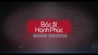 Bác sĩ hạnh phúc EP 15 [Sub Việt]