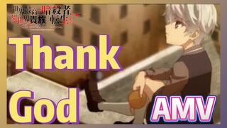 [Thank God] AMV