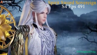Spirit Sword Sovereign S4 Eps 491 (Sub Indo-Anichin)