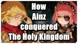 How Ainz Ooal Gown conquered the Holy Kingdom | Overlord explained