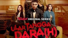 Ular Tangga Darah Eps 1