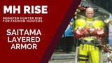 [MHRise] Cosplay Tutorial: How to Get Saitama (One Punch Man) Layered Armor in Monster Hunter Rise