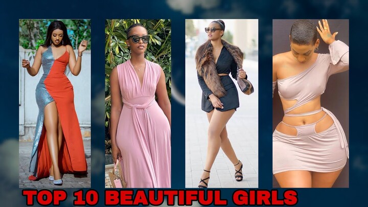 Ngaba abakobwa beza bahiga abandi mu Rwanda | Top 10 beautiful girls in Rwanda