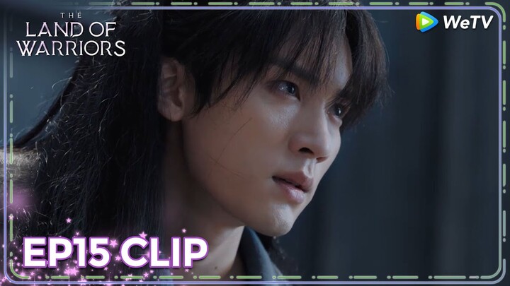 ENG SUB | Clip EP15 | He repays his father's debt | WeTV | The Land of Warriors