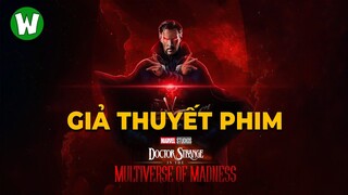 Điều Gì Sẽ Xảy Ra Trong Doctor Strange in the Multiverse of Madness ? | Giả Thuyết Phim