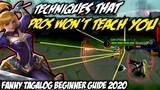 Fanny Techniques PRO'S NEVER TEACH YOU | Mobile Legends Beginner Guide 2020