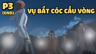 [Thám tử lừng danh Conan] - Vụ bắt cóc cầu vòng (Phần cuối) | Anime hay