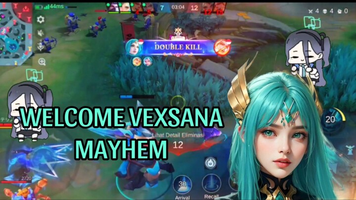 WELCOME VEXSANA MAYHEM