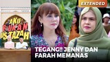 MENEGANGKAN!! Jenny Dan Farah Mulai Memanas | AKU BUKAN USTAZAH (EPS.28) | Part 4