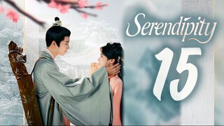 🇨🇳EP15 | Serendipity (2025) [𝗛𝗔𝗥𝗗𝗖𝗢𝗗𝗘𝗗 EngSub]