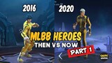 MLBB HEROES THEN vs NOW PART 1