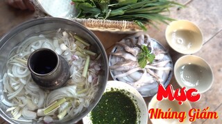 CHIỀU MIỀN QUÊ VỚI MÓN MỰC NHÚNG GIẤM | Chuyện Phương Kể • Tập 73