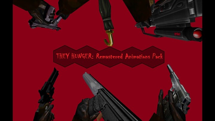 They hunger remastered reanimation pack [Showcase]