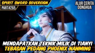 MENDAPATKAN  TEKNIK TERKUAT MILIK DI TIANYI | ALUR CERITA FILM DONGHUA SPIRIT SWORD SOVEREIGN #265