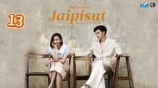 Dhevaprom3:Jaipisut ep 13 2024 (eng)
