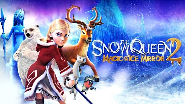 สงครามราชินีหิมะ 2 The Snow Queen : Refreeze พากย์ไทย (เต็มเรื่อง)