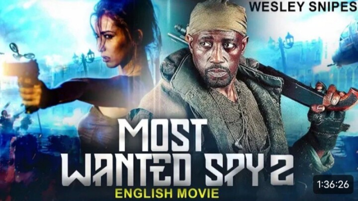 MOST WANTED SPY 2 - Wesley Snipes & Olivia Ching in Superhit Action Trailer Full Movie