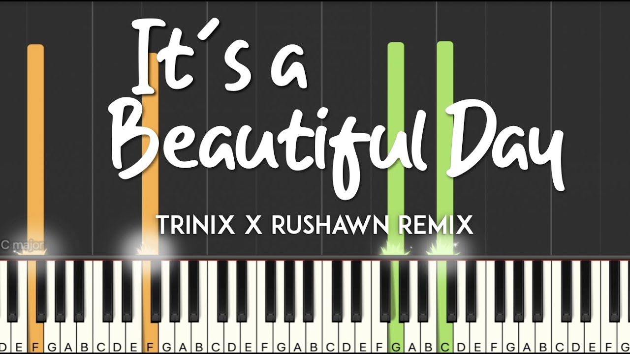TRINIX, Rushawn - It's A Beautiful Day