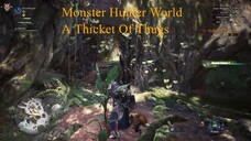 Monster Hunter World - A Thicket Of Thugs