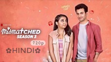 Mismatched - Season 03 episode 02 (720p) - for better or for verse