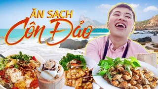 HNAG VLOG : ĂN SẠCH CÔN ĐẢO : THIÊN ĐƯỜNG ẨM THỰC SIÊU RẺ ÍT NGƯỜI BIẾT !