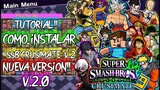 COMO INSTALAR!! SUPER SMASH'CRUSIMATE V2 (TUTORIAL)-2022