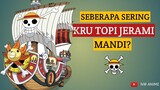 One Piece Update ! Berapa Kali Luffy Mandi? Mugiwara Pirates