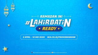 Ramadan Ini #LahirBatinReady dengan Beragam Promo dari BCA