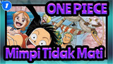 [Musik One Piece] Kompilasi BGM Klasik / Mimpi Yang Tak Pernah Mati!_F1