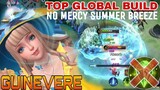 GUINEVERE TOP GLOBAL BUILD | SUMMER BREEZE SKIN NO MERCY | TIPS AND TRICKS | MOBILE LEGENDS