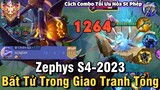 Zephys S4-2023 Liên Quân Mobile | Cách Chơi, Lên Đồ, Phù Hiệu, Bảng Ngọc Cho Zephys S4 2023 Đi Rừng