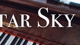 【เปียโน】สตาร์สกาย—สองก้าวจากนรก