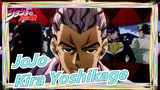 [Cuộc Phiêu Lưu Kỳ Quái Của JoJo] Yoshikage Kira: Đến gần xem? Cho thời gian dừng lại đi!
