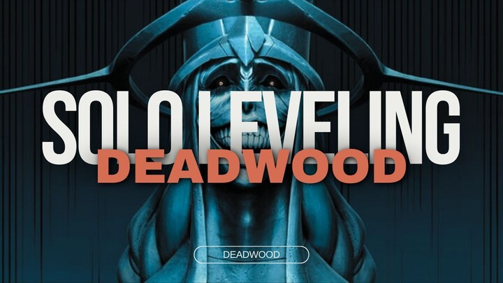 solo leveling 「AMV」- Deadwood