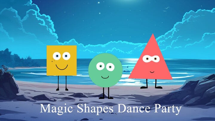 Magic Shapes Dance Party