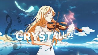 Crystallize - Your Lie In April [AMV/Edit]