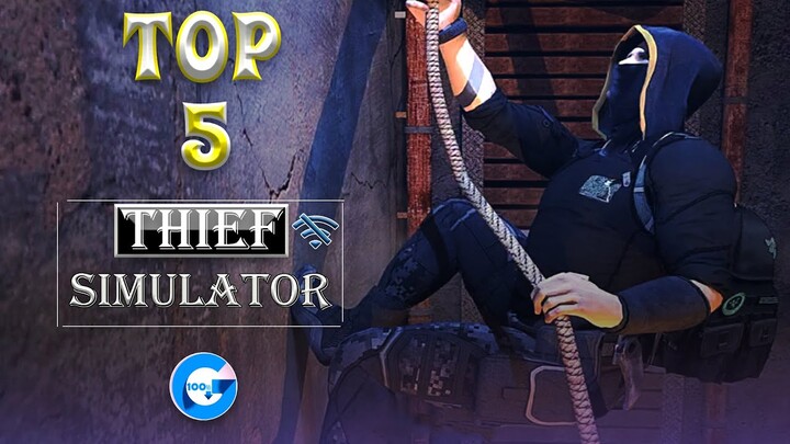 Top 5 Thief Simulator Games For Android/Offline/Under 100Mb|2022