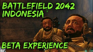 BATTLEFIELD 2042 INDONESIA - BETA EXPERIENCE